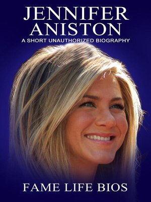 cover image of Jennifer Aniston a Short Unauthorized Biography